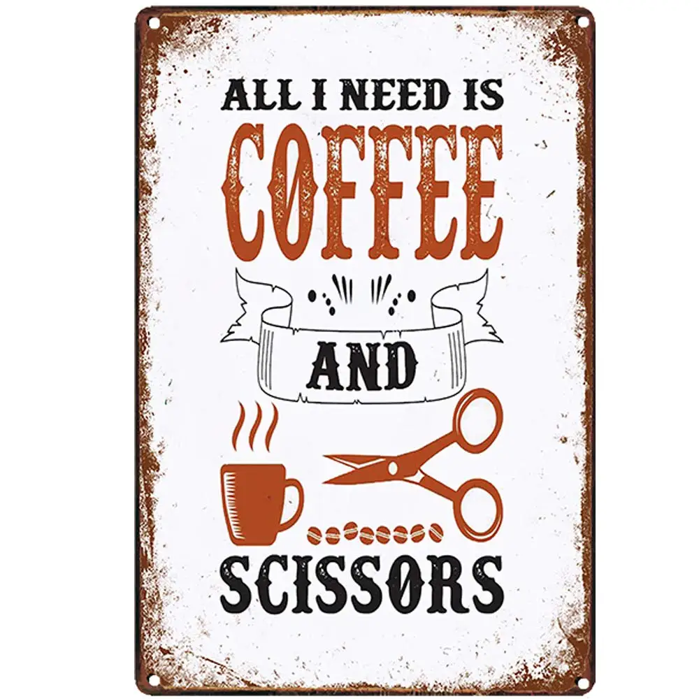 

Retro Design All I Need is Coffee Tin Metal Signs Wall Art | Thick Tinplate Print Poster Wall Decoration for Cafe/Kitchen/Coffe