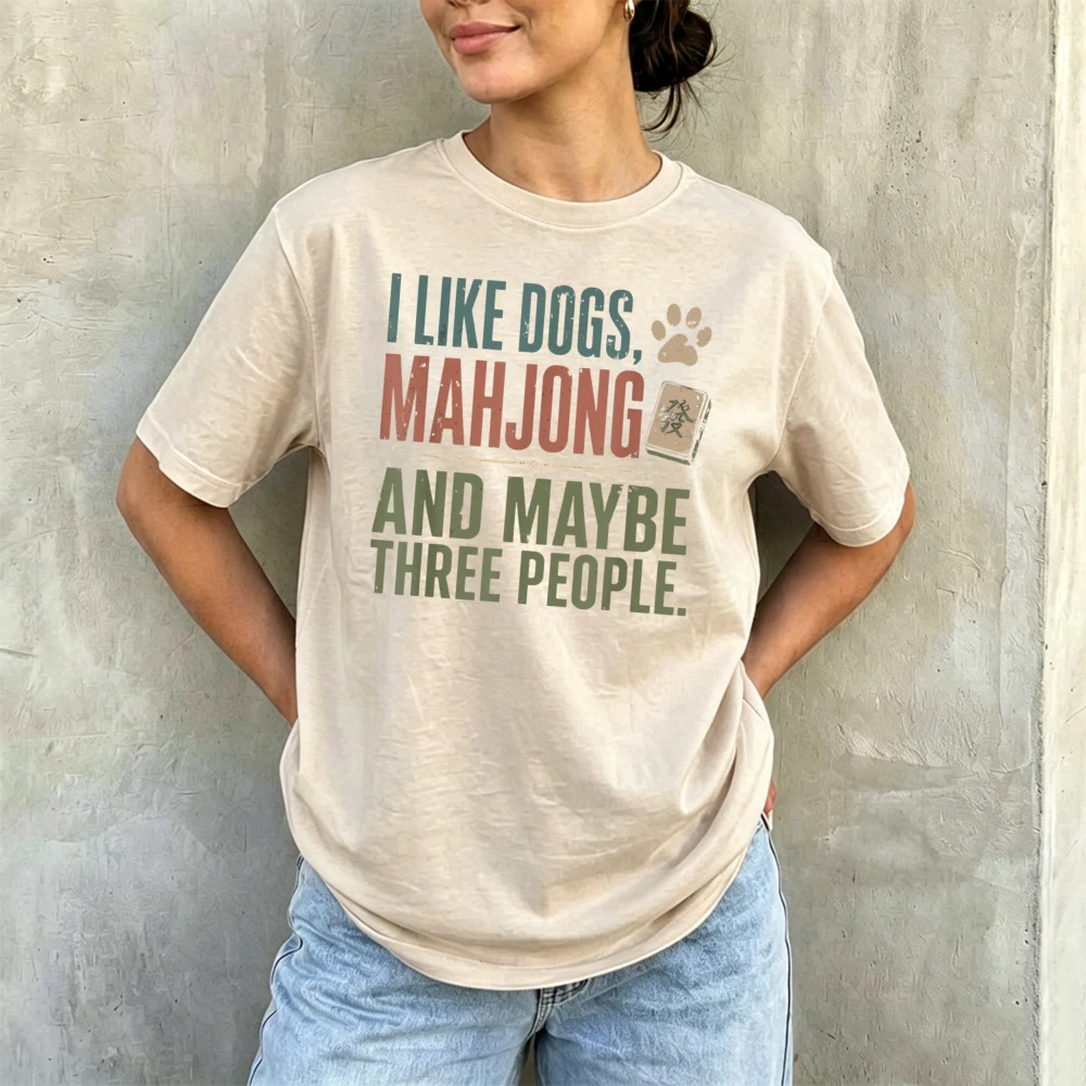 I Like Dogs Mahjong And Maybe Three People Graphic T Shirt Funny Dog Lover Mahjong Player Gift Trendy Streetwear Daily Wear Tops