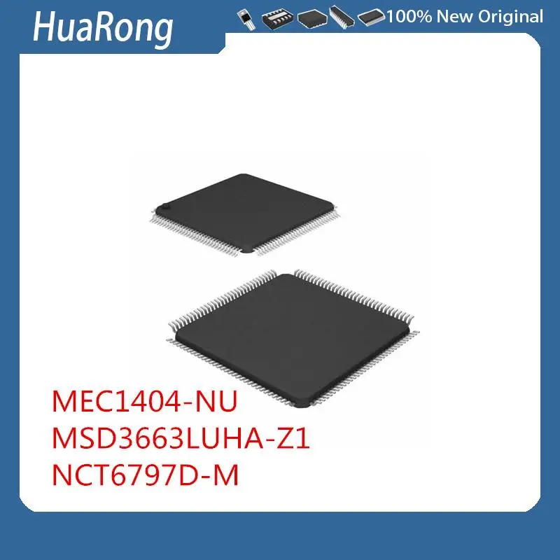 2Pcs/Lot   MEC1404-NU MEC1404 NU QFP-128   MSD3663LUHA-Z1   NCT6797D-M   NT68676UFG  TQFP-128