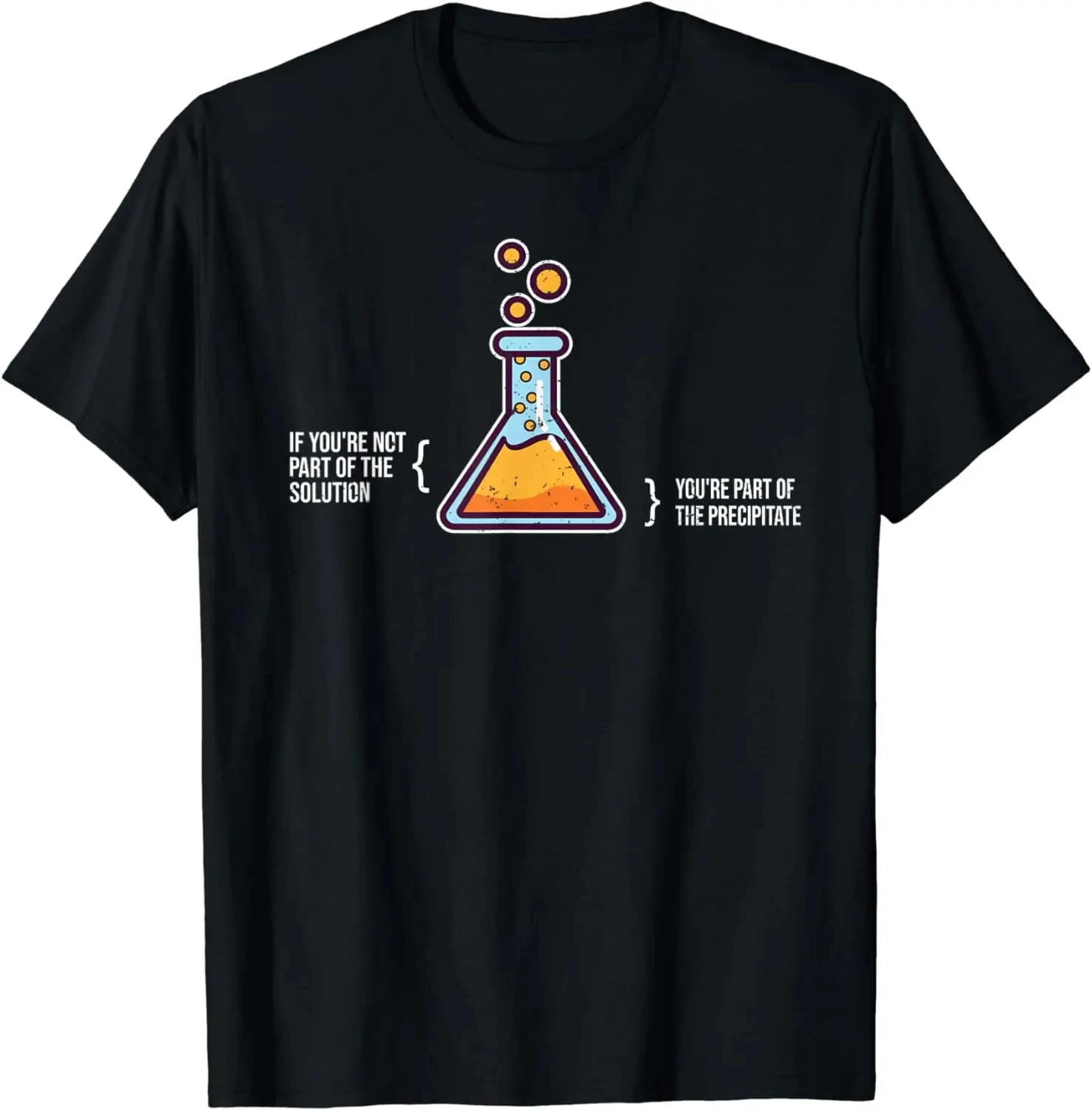 If You\'re Not Part of The Solution - Chemistry Science Humor T-Shirt Aesthetic Clothes Women Clothing Ropa Mujer