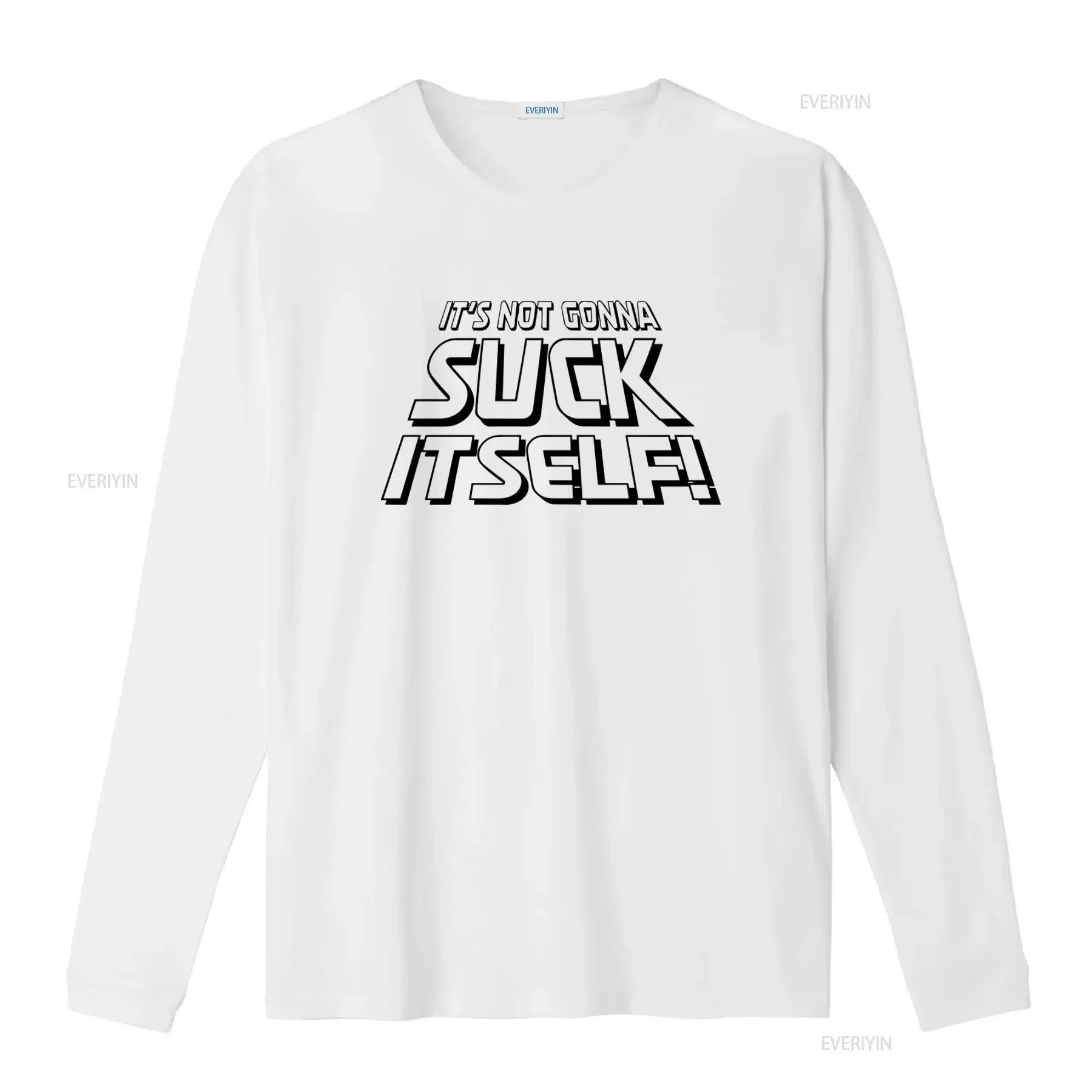 It's Not Gonna Suck Itself Bold Funny Sayings Mens T shirt vintage Washed Breathable Versatile Unisex Soft graphic streetwear