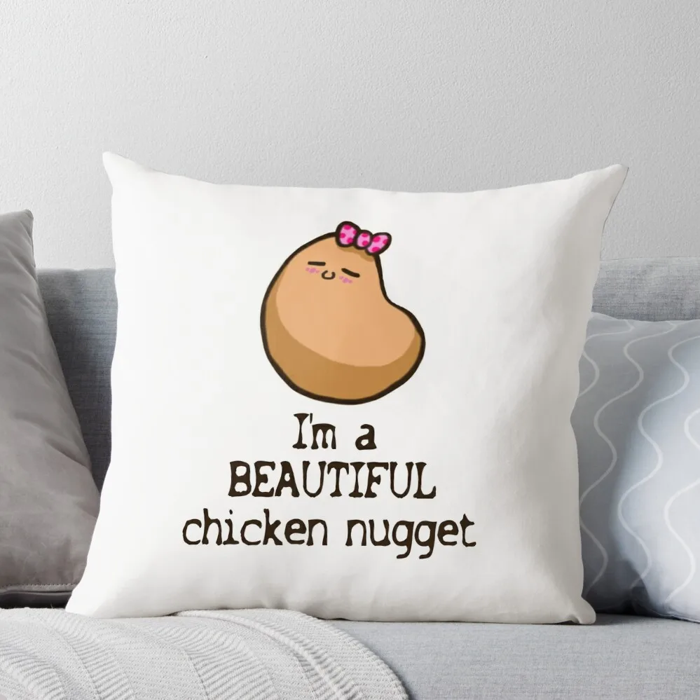 

You Are a Beautiful Chicken Nugget Throw Pillow pillow cover christmas Decorative Cushions For Living Room