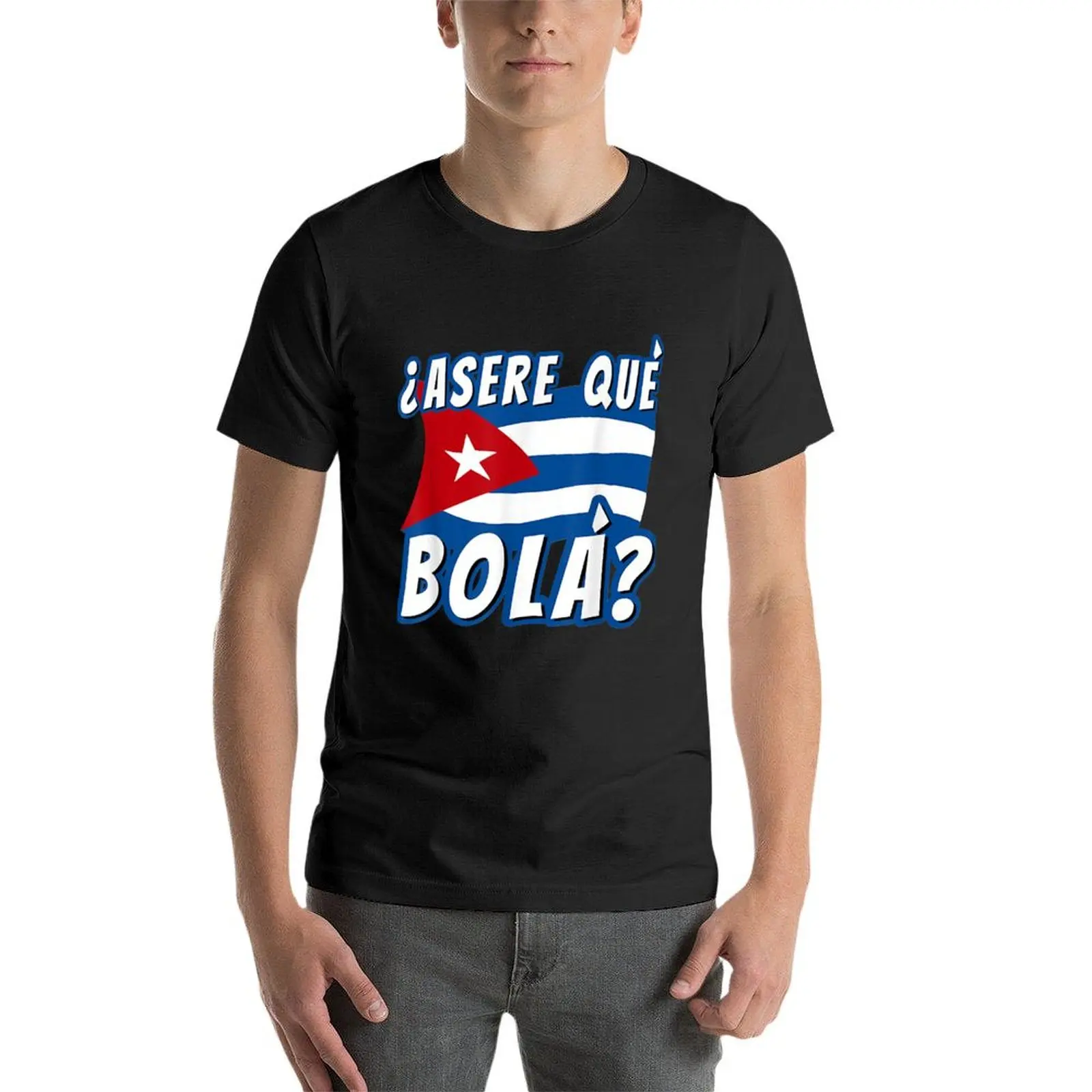 Gift Idea Funny Cuban Saying Havana Cuba Flag Asere Que Bola T-Shirt customs blacks funnys mens t shirt