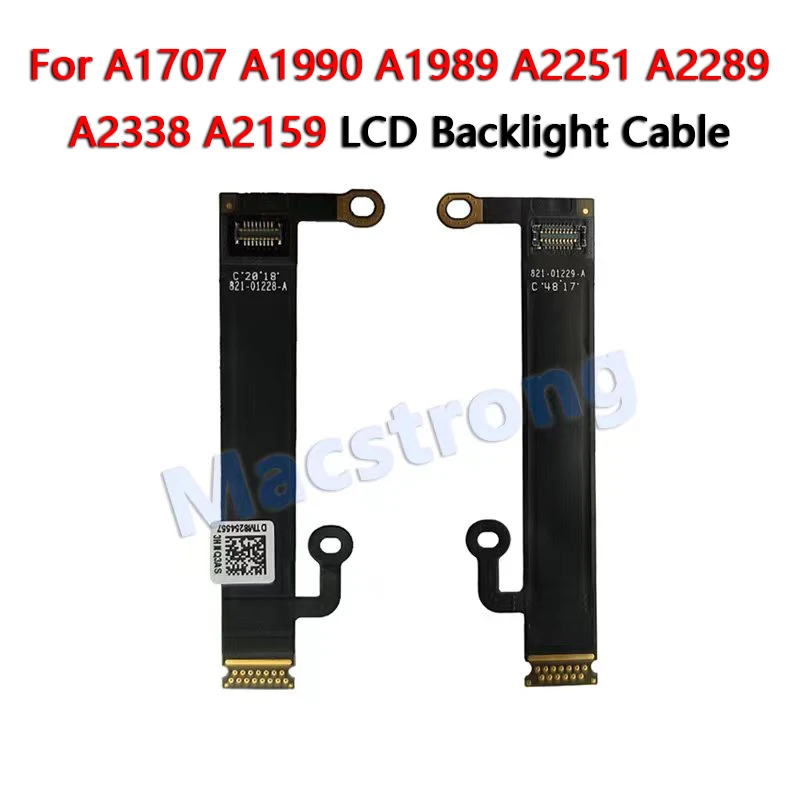 Original A1708 LCD Front Camera Backlight Cable For MacBook Pro Air A1932 A2289 A2141 A1707 Backlight cable 821-00603 821-01229