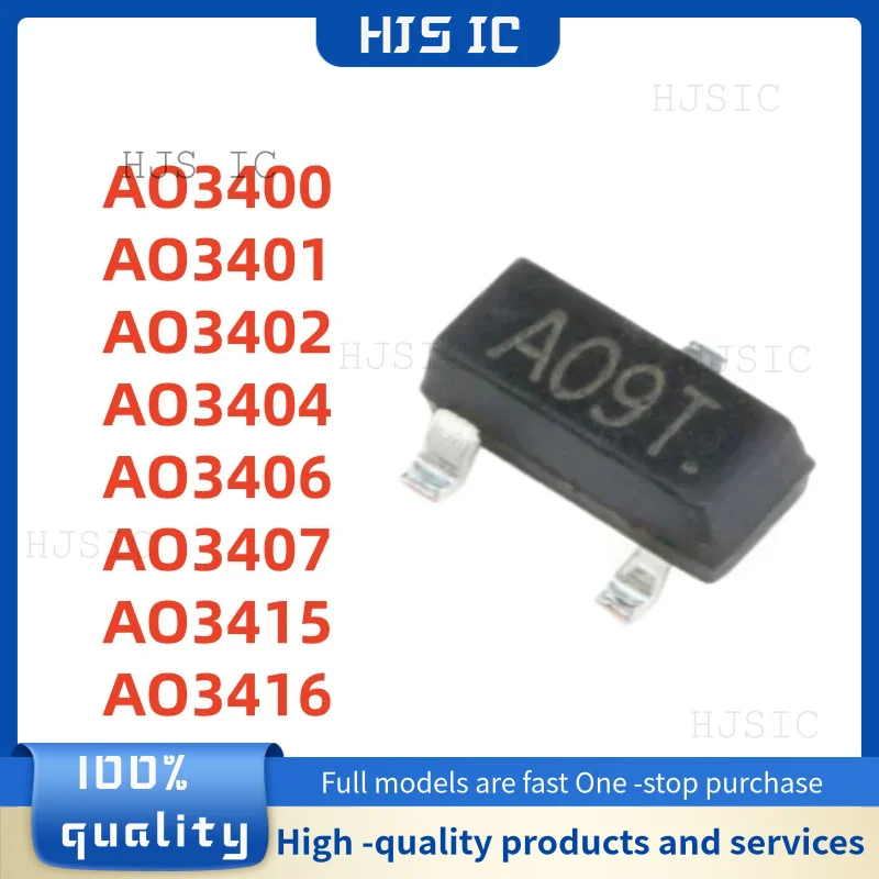 100PCS AO3400 SOT23 AO3400A SOT-23 A09T SOT AO3401 AO3402 AO3404 AO3406 AO3407 AO3415 AO3416 SMD MOSFET New