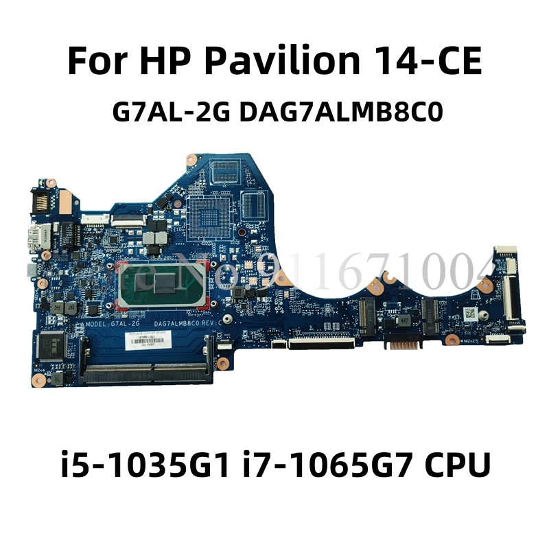 

G7AL-2G DAG7ALMB8C0 For HP Pavilion 14-CE Laptop Motherboard With i3-1005G1 i5-1035G1 i7-1065G7 CPU UMA L67081-601 L67078-601