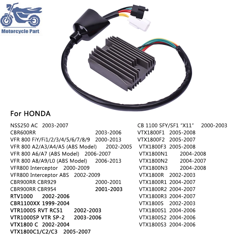 

Voltage Regulator Rectifier For HONDA NSS250 AC CBR600 CBR600RR VFR 800 VFR800 Interceptor ABS CBR900 RR CBR929 CBR900RR CBR954