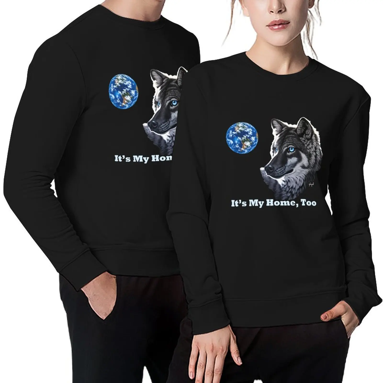 

It's My Home, Too, blue-eyed wolf and earth Pullover tracksuits men's clothes fashion men new sweatshirt