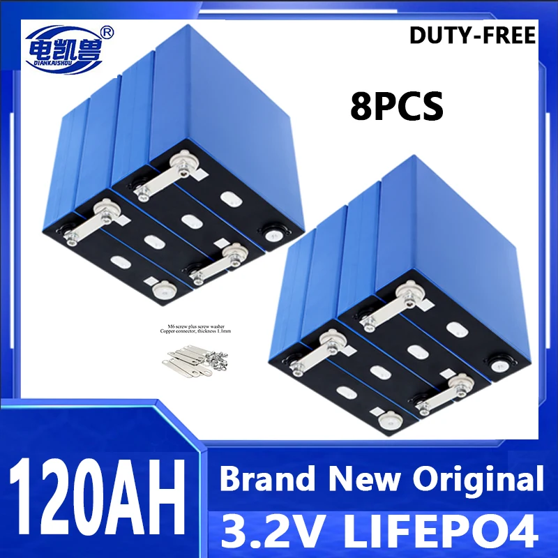 

8pcs 3.2V 120Ah LiFePO4 battery Lithium iron phosphate deep cycles for Diy 12V 24V 48V solar energy UPS power EU/US TAX FREE