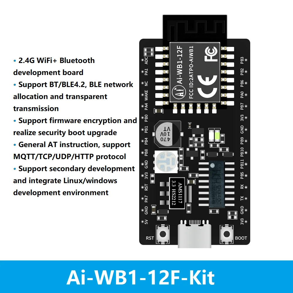 

Ai-WB1-12F-Kit Development Board Wi-Fi Bluetooth 4.2 module PCB onboard antenna Type-C interface