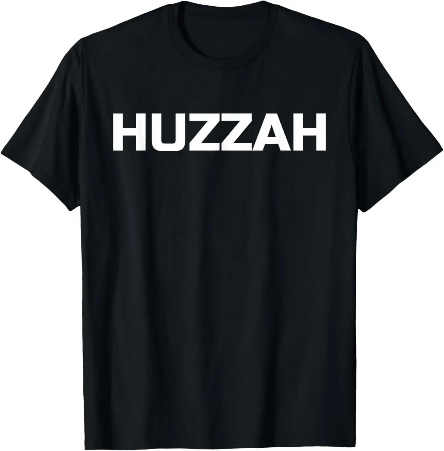 

Huzzah T-Shirt Funny Novelty Gift Shirt Say,100% cotton,100% cotton