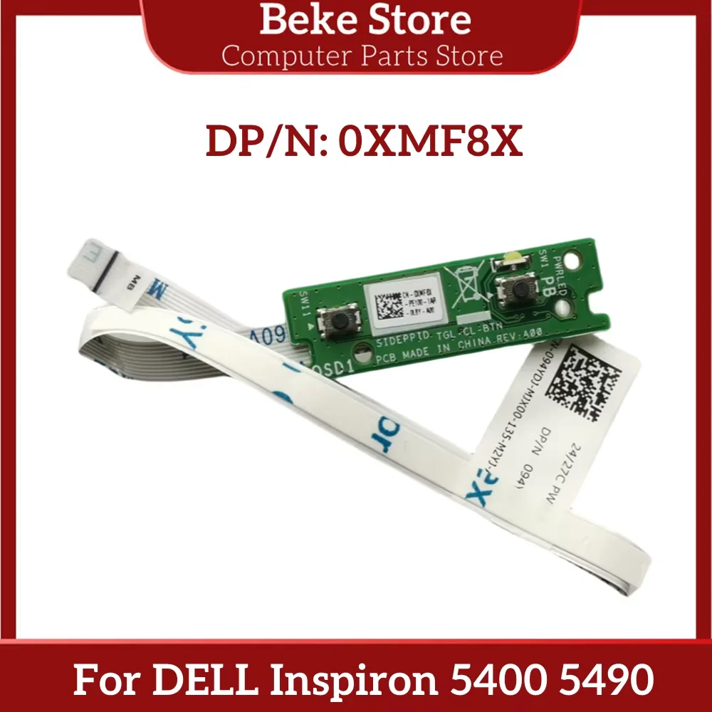 

Beke, новый оригинальный для DELL Inspiron 5400 5490, универсальная серия, плата кнопки питания 0XMF8X XMF8X CN-0XMF8X, 100% тестирование, быстрая доставка
