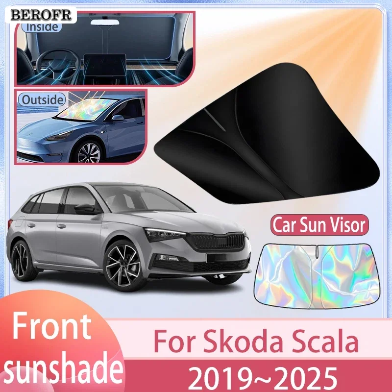 Car Sunshade For Skoda Scala 2019~2025 2024 2023 2022 Front Windshield Sun Visor Cover Anti UV Protection Accessories
