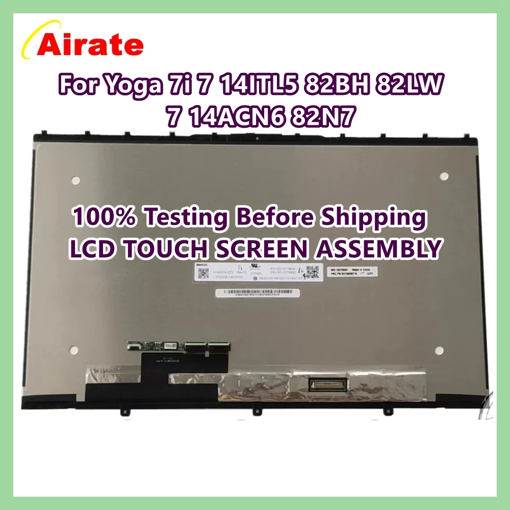 

For Lenovo Yoga 7 14ITL5 82BH 82LW 7 14ACN6 82N7 7-14ITL5 Laptop LCD Replacement Display FHD Touch Screen Assembly 5D10S39740