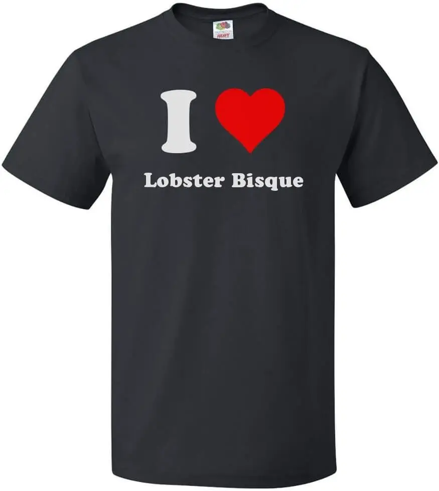 ShirtScope I Love Lobster Bisque T Shirt I Heart Lobster Bisque