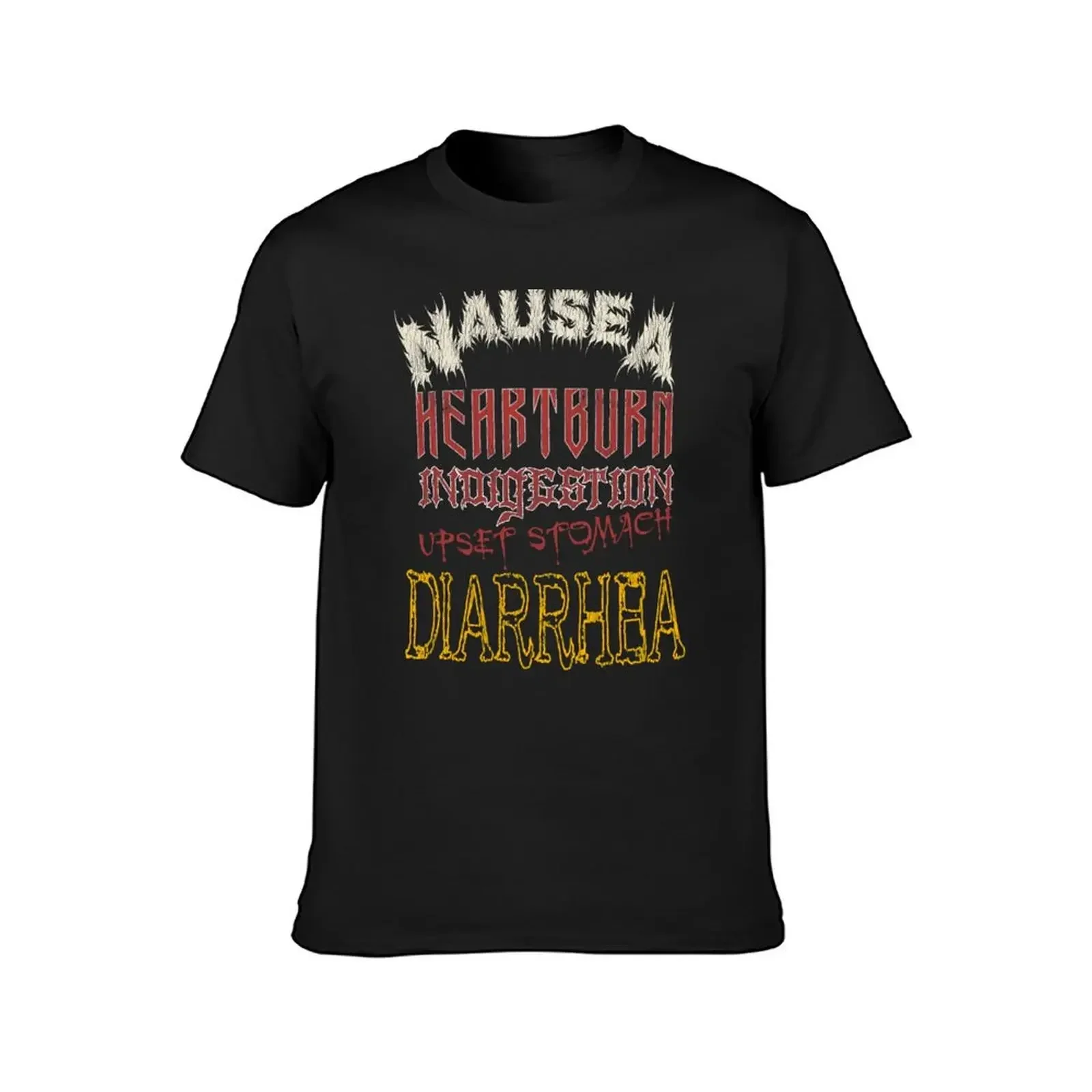 Nausea Heartburn Indigestion Upset Stomach Diarrhea Death Metal Band Funny T-Shirt plain outfits for men