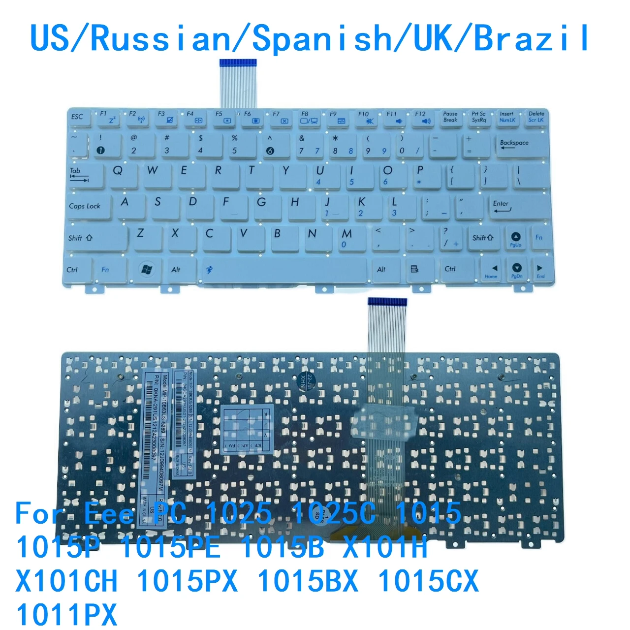 Клавиатура US RU SP UK BR для ASUS Eee PC 1025 1025C 1015 1015P 1015PE 1015B X101H X101CH 1015PX 1015BX 1015CX 1011PX Клавиатура US RU SP UK BR для ASUS Eee PC 1025 1025C 1015 1015P 1015PE 1015B X101H X101CH 1015PX 1015BX 1015CX 1011PX