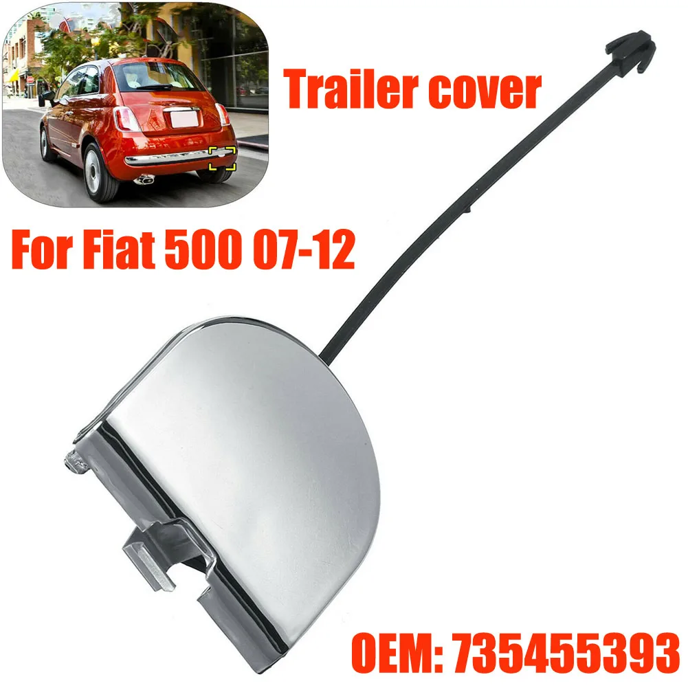 

1pc Car Rear Bumper Towing Eye Cover Chrome New #735455393 For Fiat 500 2007-2012 Car Exterior Towing Accessories