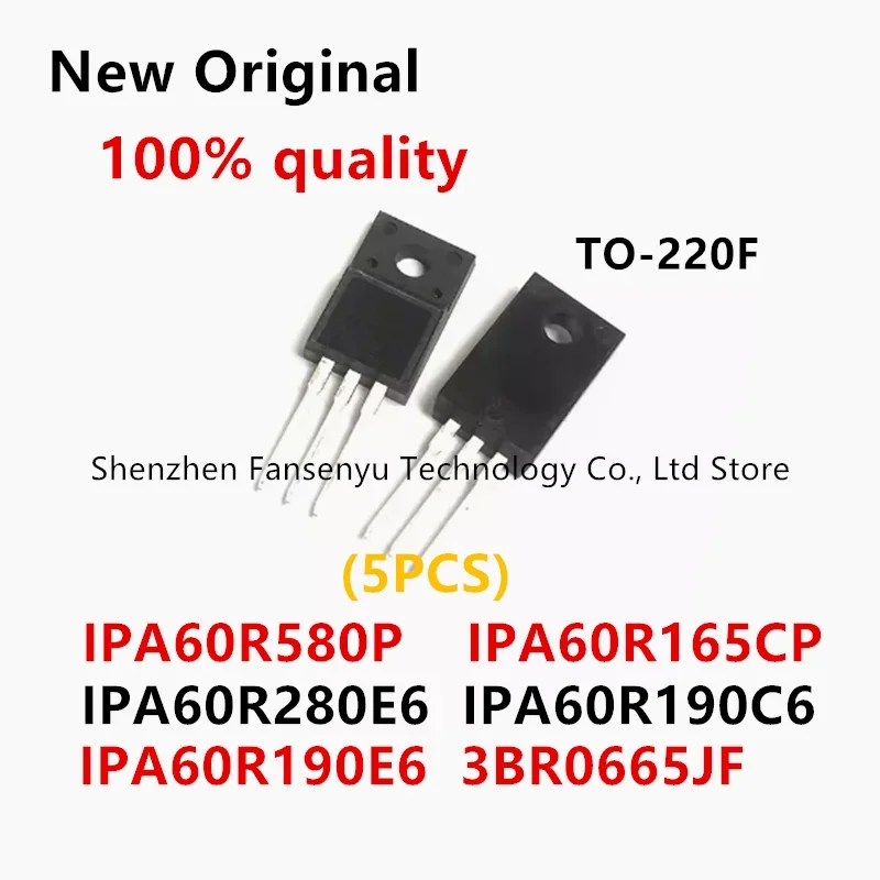 

(5piece) New 3BR0665JF 60R580P 6R165P 6R280E6 6R190C6 6R190E6 IPA60R580P IPA60R165CP IPA60R280E6 IPA60R190C6 IPA60R190E6 TO-220