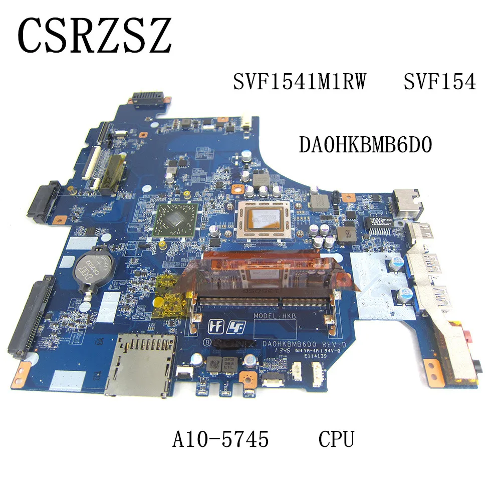 

Материнская плата для ноутбука Sony Vaio SVF154 SVF1541M1RW с процессором A10-5745M DA0HKBMB6D0, полностью протестирована