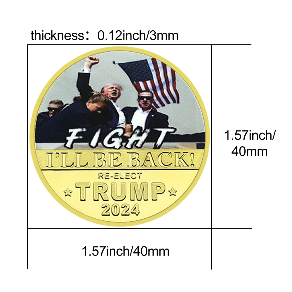 2024 Donald Trump Assassination Failure Commemorative Coin FIGHT Metal Gold Plated Medal Challenge Coin Collection Fan Gift