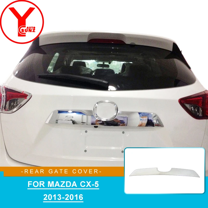 

Chrome Tail Gate Cover For Mazda CX5 CX-5 2013 2014 2015 2016 Rear Trunk Gate Protector Trim Car Styling Accessories YCSUNZ