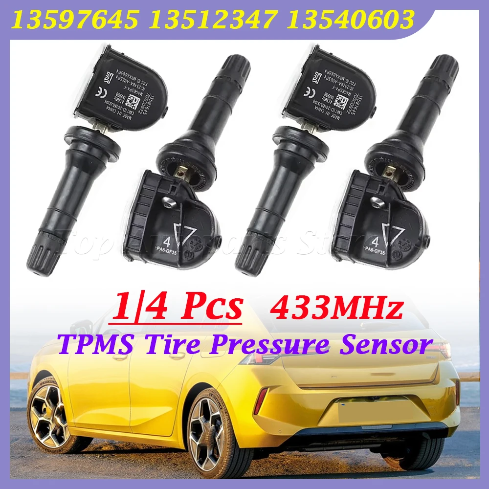 1/4PCS 13597645 13512347 13540603 433MHz Car TPMS Tire Pressure Sensor For Opel Astra K Insignia B Vauxhall Insignia