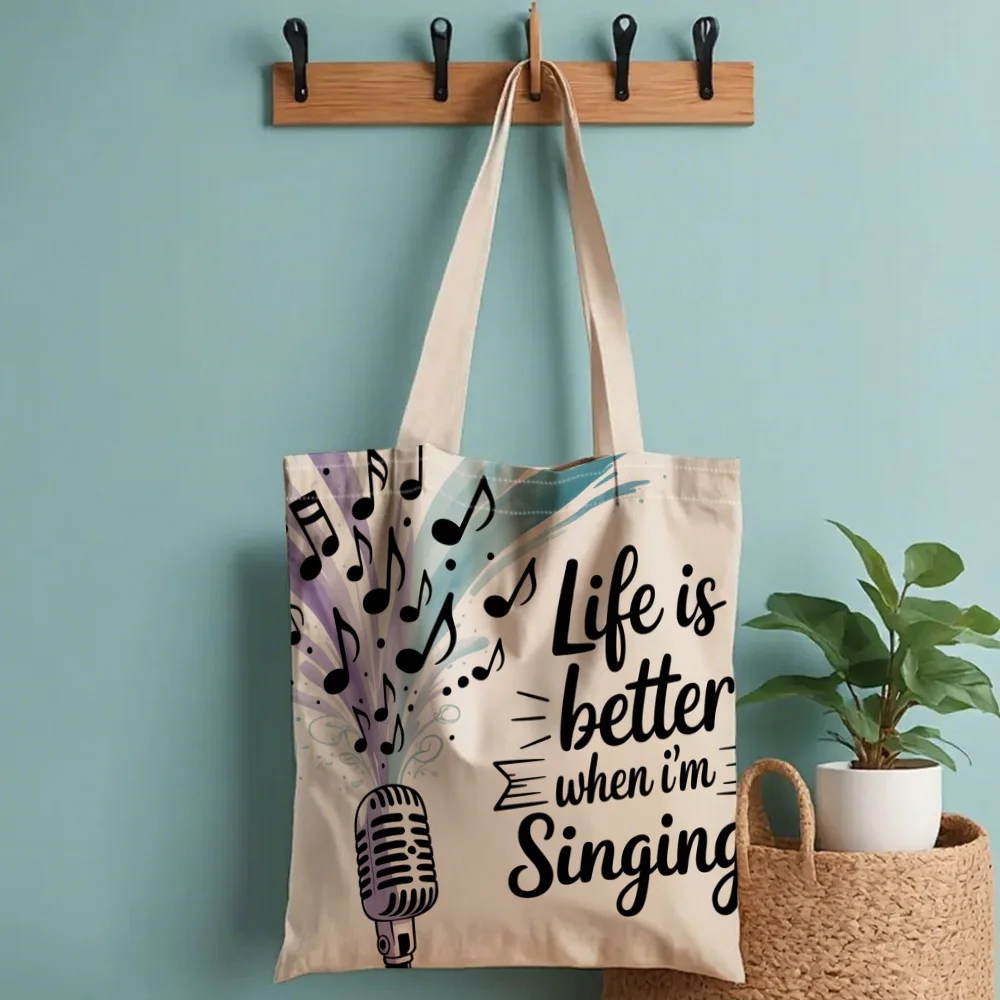 A Life Is Better When I Sing Print Canvas Tote Bag, Suitable For Daily Use, Shopping, School, And Travel