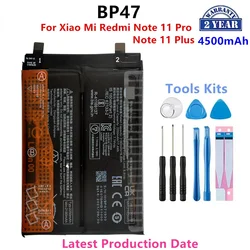 Brand New BP47 4500mAh Battery For Xiaomi  Mi Redmi Note 11 Pro Note11+ Note 11 Plus  Phone Replacement Batteries+Tools