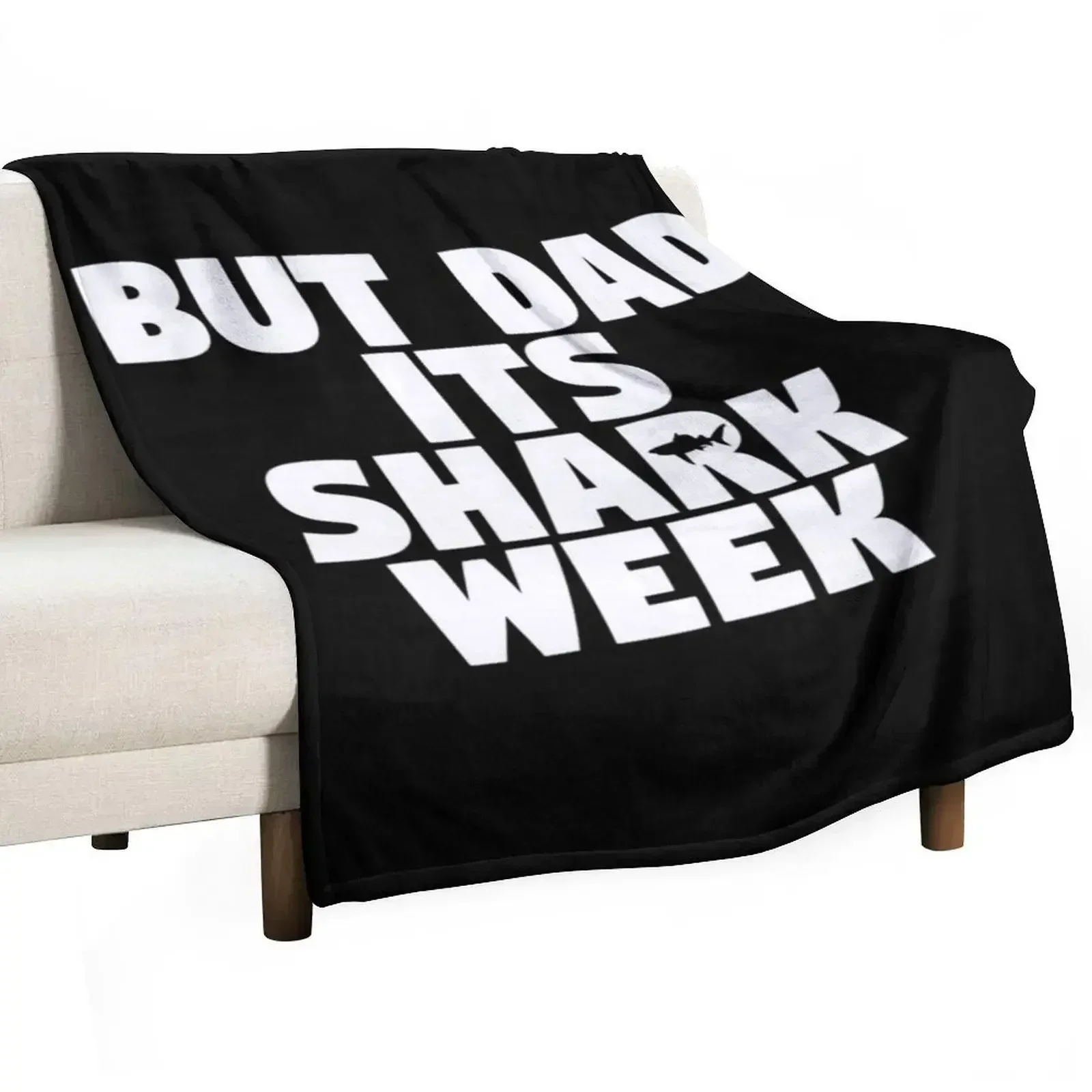 But Dad Its Shark Week - Step Brothers Throw Blanket Picnic for sofa Thermals For Travel Beach Shaggy Large Blankets