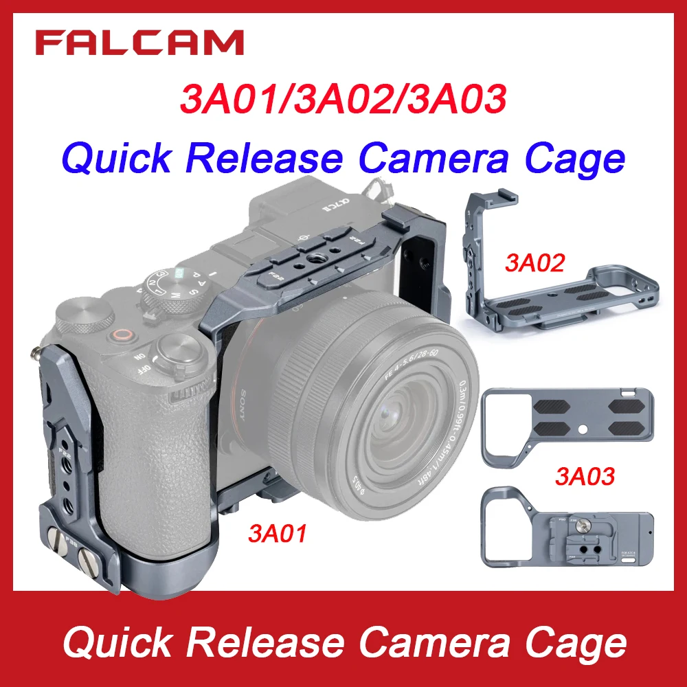 FALCAM F22&F38&F50 Quick Release Camera Cage3A01/L Bracket L Plate3A02/Bottom Plate3A03 for SONY A7CII with Clod Shoe 1/4\