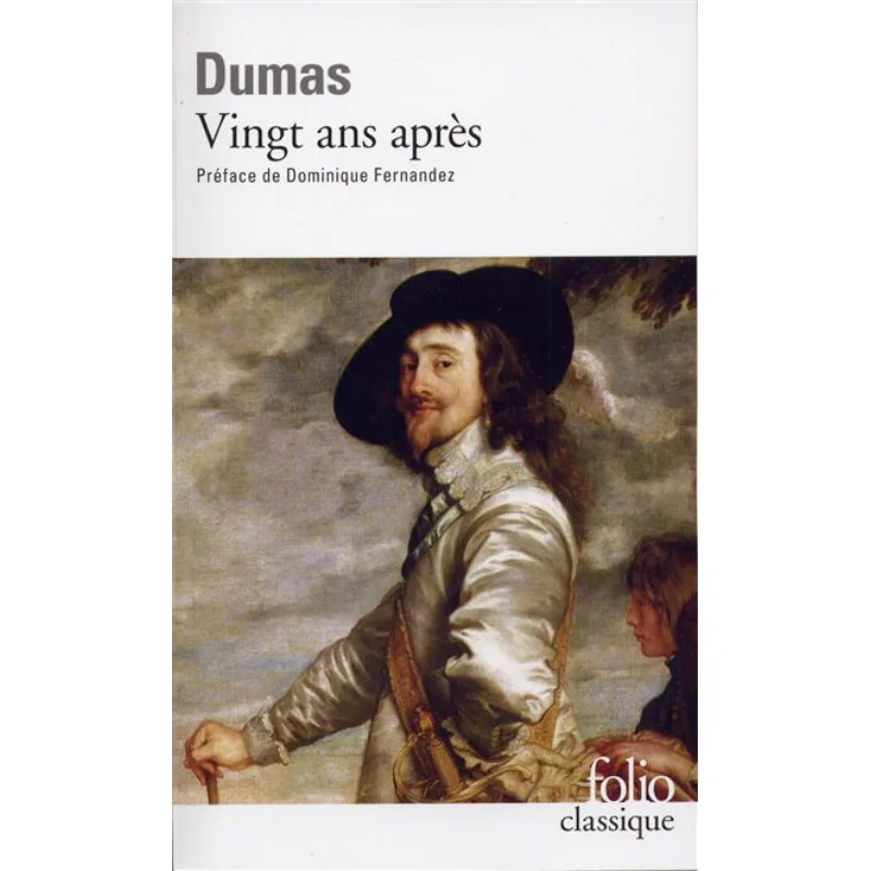 

VINGT ANS APRES Alexandre Dumas Gallimard 9782070404780 Книга