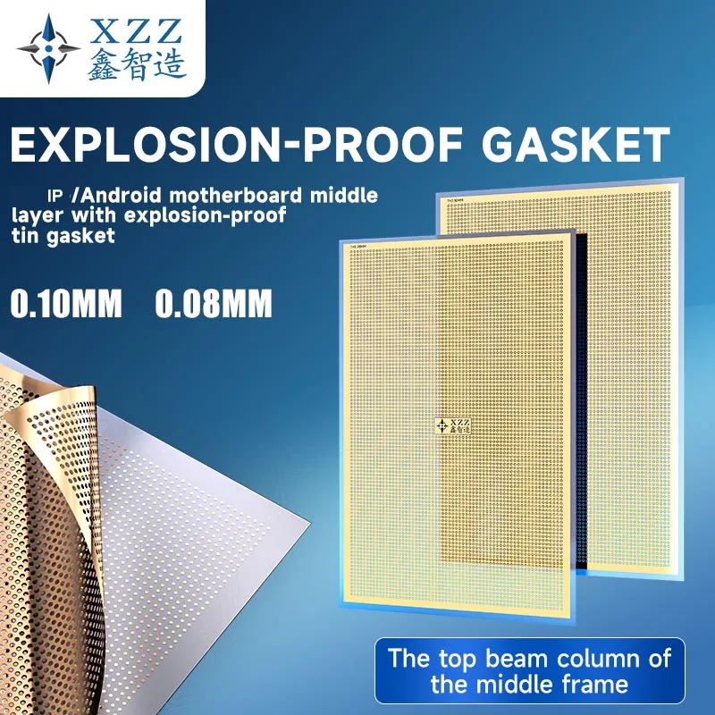 

XINZHIZAO XZZ Explosion-proof Gasket 0.08MM 0.1MM for Phone Motherboard Middle Layer Repair Pillar Explosion-Proof Gasket