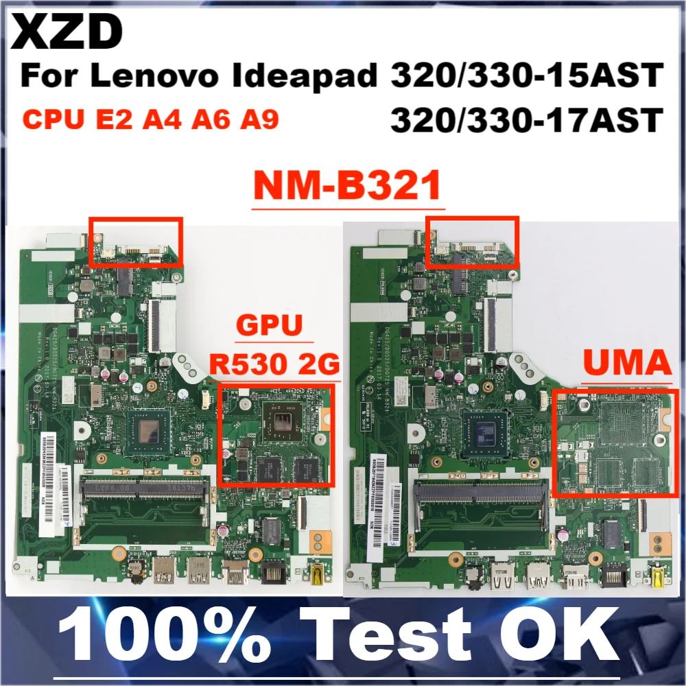 New NM-B321 Mainboard For Lenovo IdeaPad 320-15AST 330-15AST Laptop Motherboard WITH E2-9000 A4-9120 A6-9220 A9-9420 AMD CPU