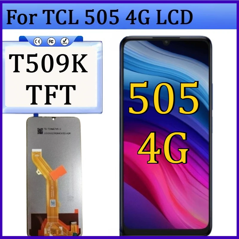 

New TFT Screen For TCL 505 LCD Display Screen Touch Panel Digitizer For TCL 505 4G LCD T509K Display No Frame