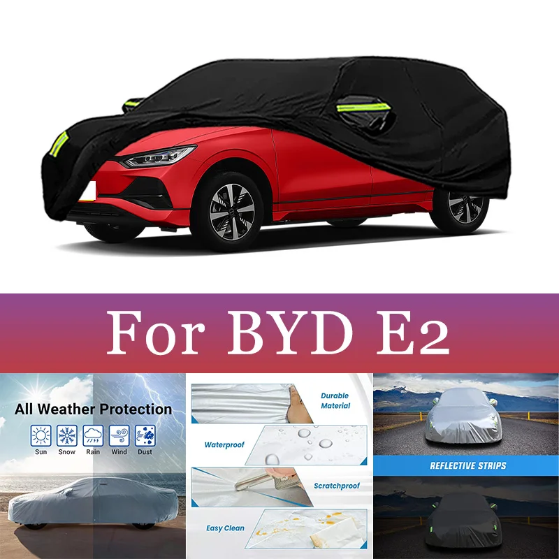 

Для BYD E2 внешний автомобильный чехол, уличная защита, полные автомобильные чехлы, охлаждающий чехол, солнцезащитный козырек, водонепроницаемые, пылезащитные автомобильные аксессуары