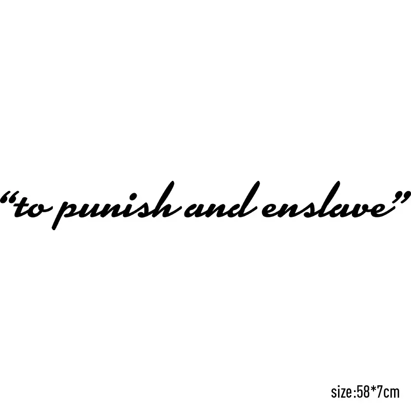 Car Stickers Vinyl Decal To Punish And Enslave Front Rear Windshield Dooration Window Creative Auto Styling Sticker Accessories view 4