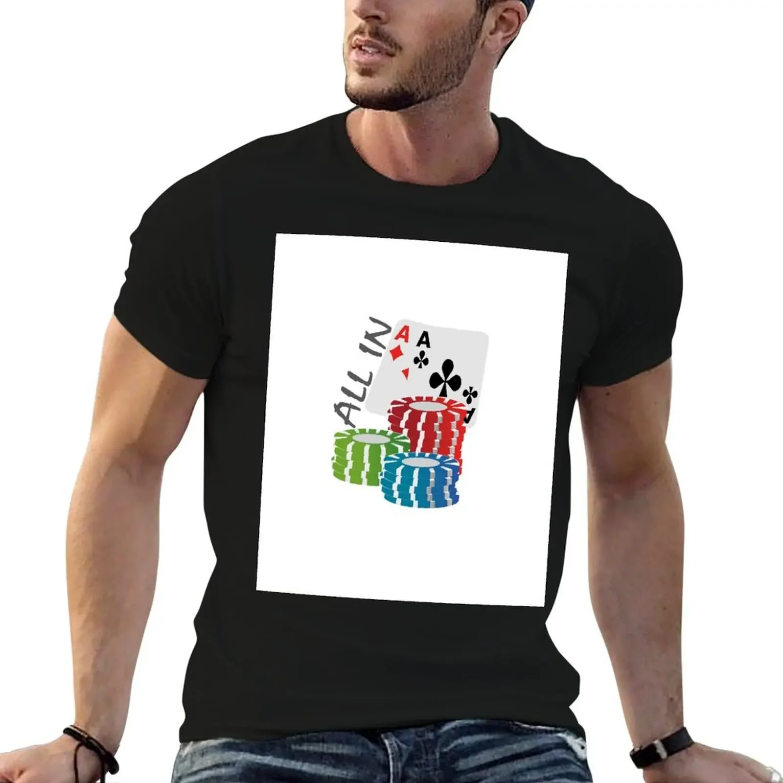 

Poker All in T-Shirt valentines clothes sports fans customs design your own mens tall t shirts