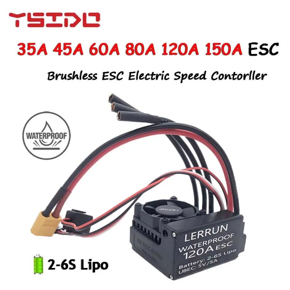 YSIDO LERRUN Waterproof ESC RC Car 35A 45A 60A 80A 120A 150A Speed Controller for 1/8 1/10 1/12 1/14 1/16 RC Car Brushless Motor