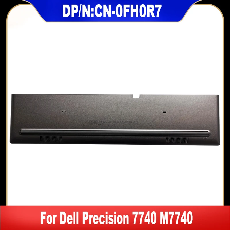 

0FH0R7 New For Dell Precision 7740 M7740 Battery Bottom Cover Base Lid Lower Case CN-0FH0R7 FH0R7 High Quality