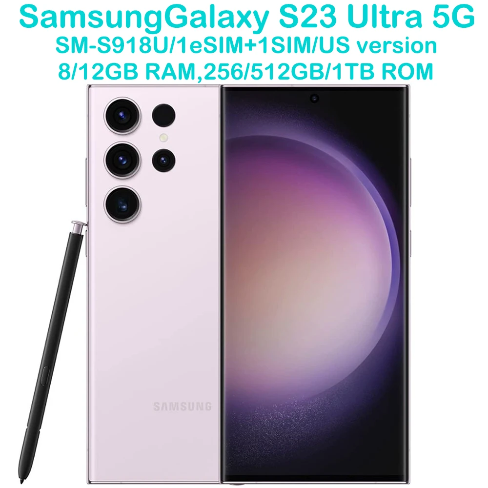 Samsung Galaxy S23 Ultra 5G S918U US Version 6.8-inch Quad Camera 200MP Eight Core 5000mAh 45W Smart Android Phone Unlocked