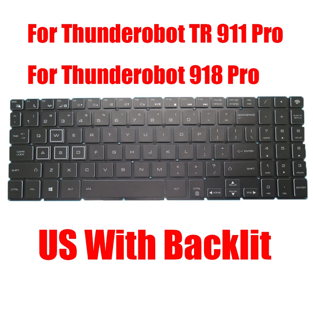 

Laptop Keyboard For Thunderobot TR 911 Pro / 911Pro 911Pro-A60 911Pro-A70 / 918 Pro / 918Pro English US Black With Backlit New