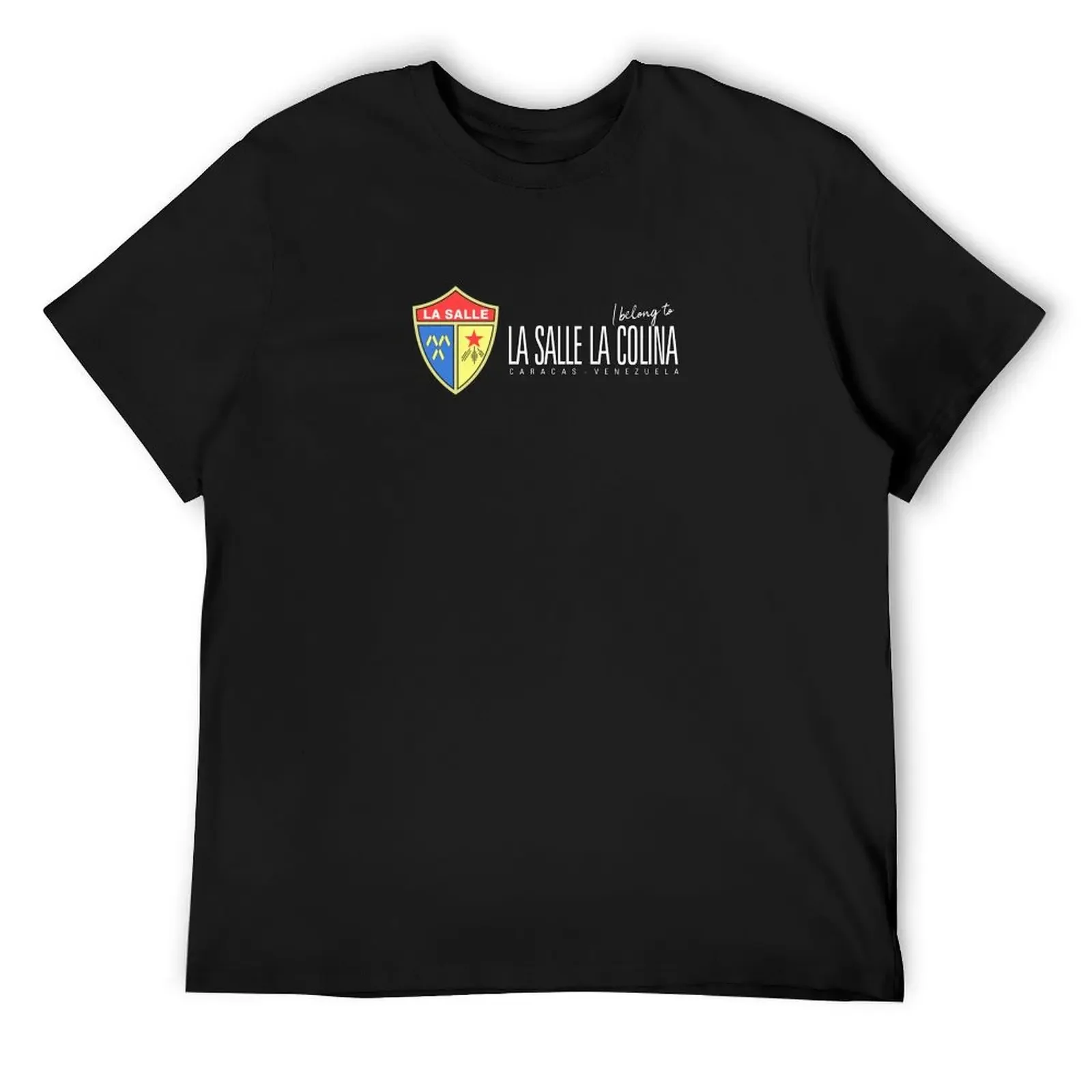 I belong to La Salle La Colina Caracas Venezuela T-Shirt shirts graphic anime clothes mens plain t shirts