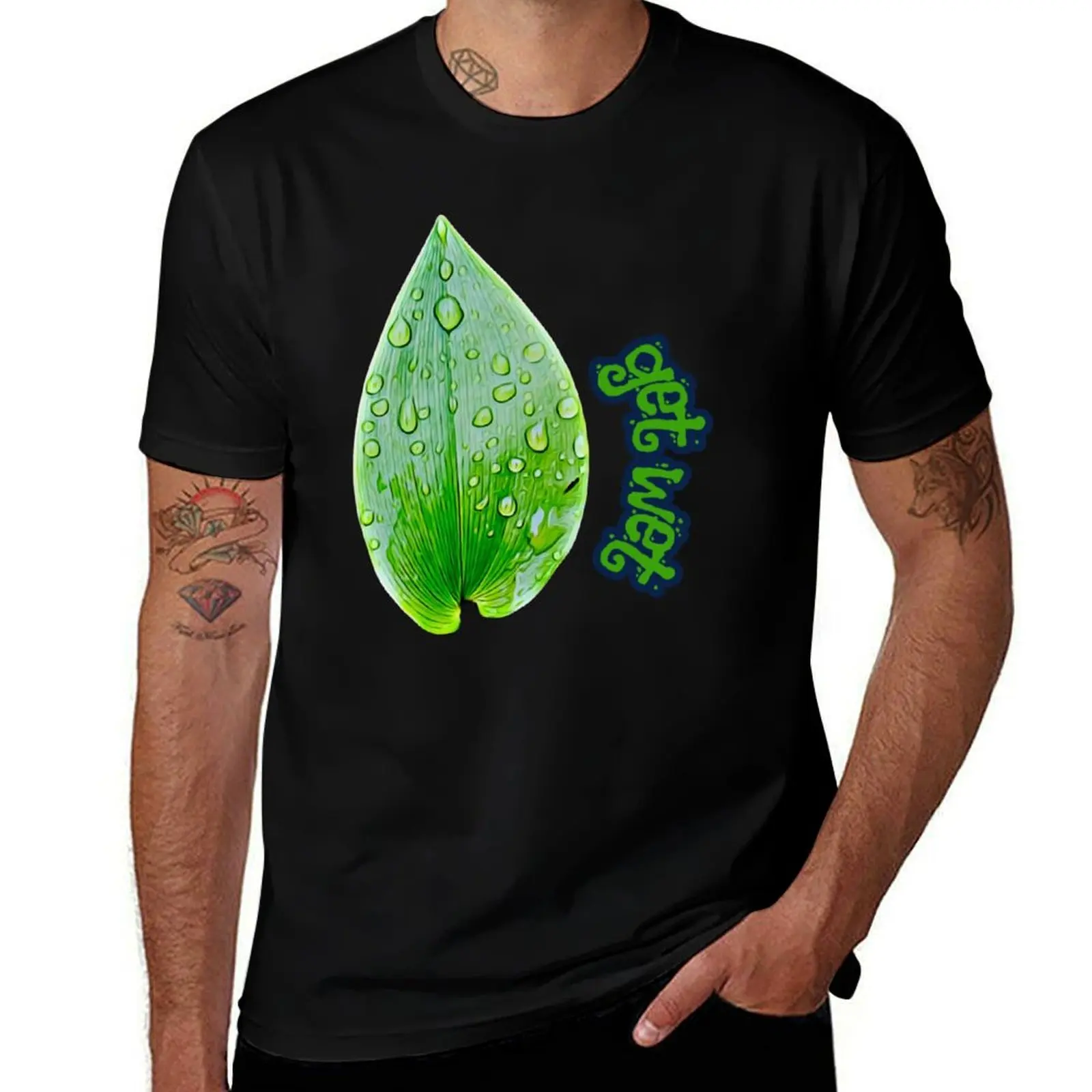

Get Wet Green Leaf T-Shirt quick-drying graphic t shirt vintage vintage plus size clothes mens shirts graphic tee