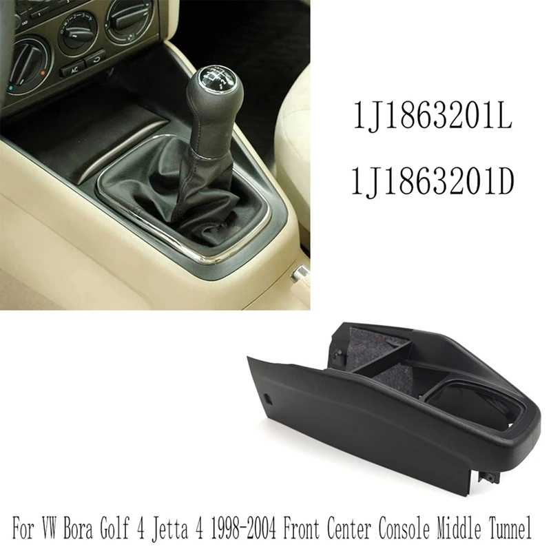 

Для VW Bora Golf 4 Jetta 4 1998-2004 отделка центральной консоли передняя центральная консоль средний туннель 1J 1863201 L 1J 1863201 Д