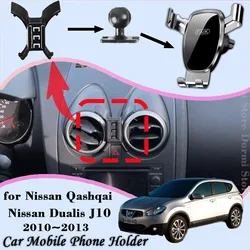 Mobile Phone Holder for Nissan Qashqai Dualis J10 2010~2013 Air Vent Clip Tray Cell Stand Support Gravity Car Mount Accessories