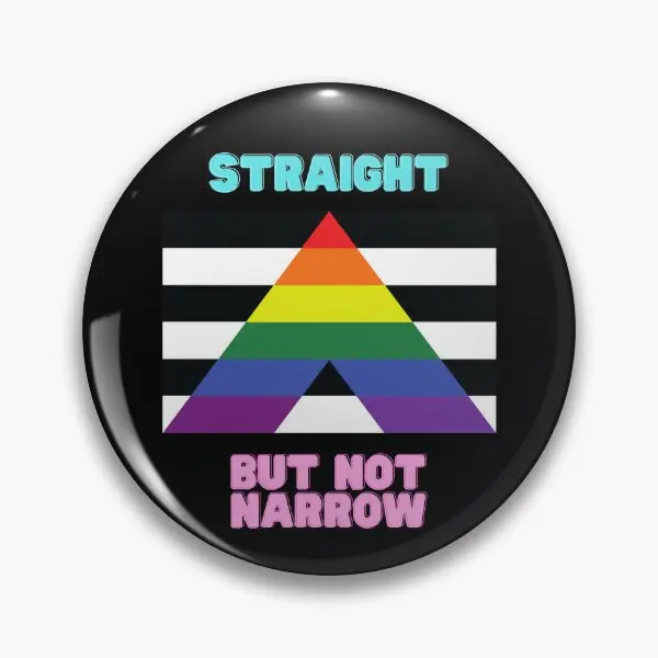 Straight But Not Narrow Straight Ally  Soft Button Pin Fashion Badge Women Funny Brooch Lapel Pin Decor Jewelry Metal Gift