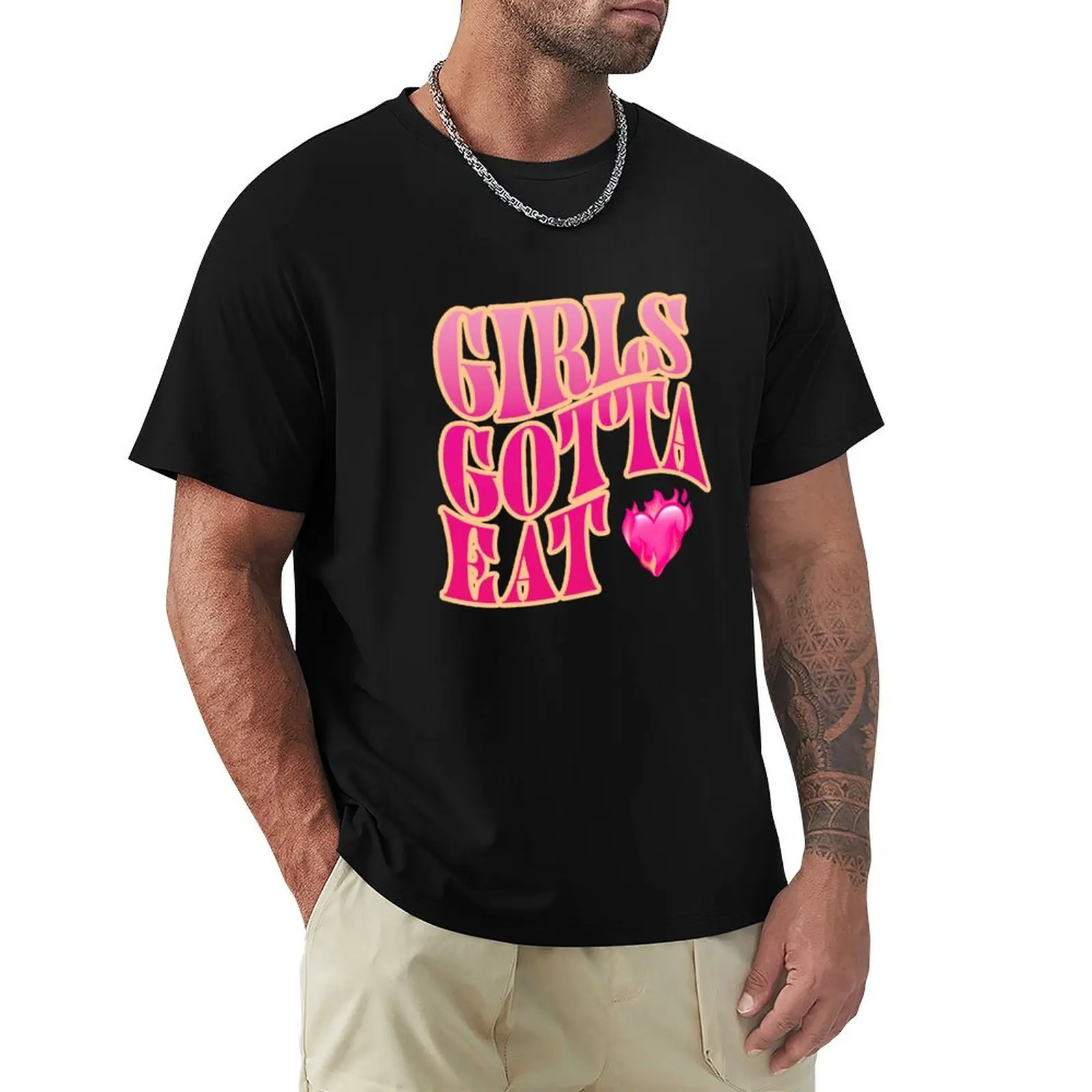 girls gotta eat merch T-Shirt Work Casual Loose Fit T-Shirt