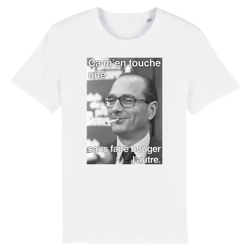 T shirt chirac it touches me one without moving the other e