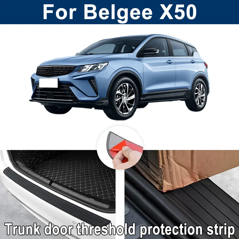 Car Trunk Sill Anti-scratch Guard Strip For Belgee X50 - Rear Bumper Rubber Protector Decorative Cover Sticker